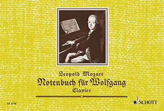 Książka NOTE BOOK FOR WOLFGANG LEOPOLD MOZART