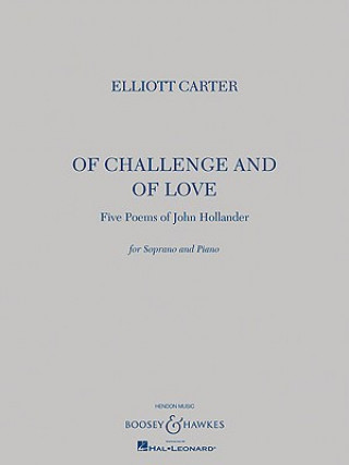 Buch OF CHALLENGE & OF LOVE ELLIOTT CARTER