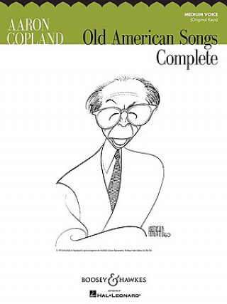 Kniha OLD AMERICAN SONGS COMPLETE AARON COPLAND