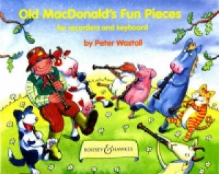 Kniha Old Macdonald's Fun Pieces Peter Wastall