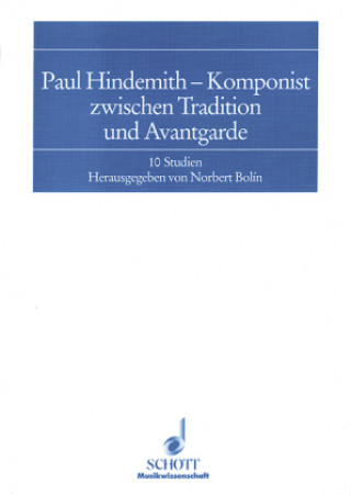 Kniha PAUL HINDEMITH KOMPONIST ZWISCHEN TRADIT 