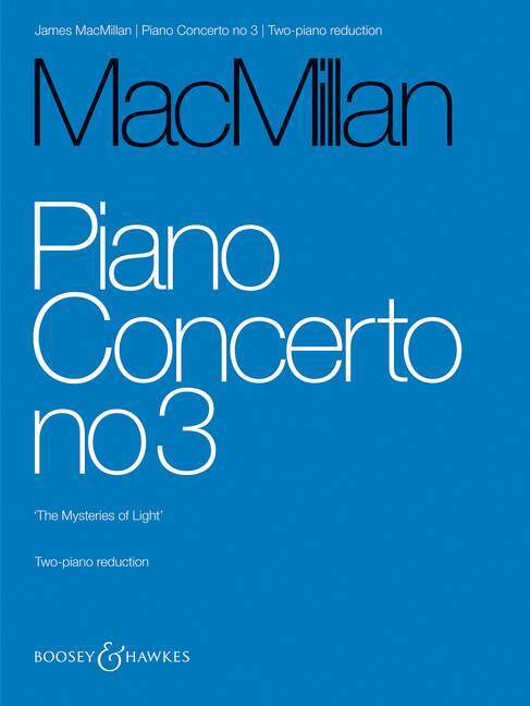 Carte PIANO CONCERTO NO 3 JAMES MACMILLAN