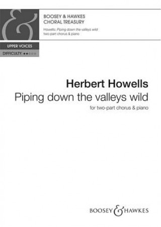 Книга PIPING DOWN THE VALLEYS WILD HERBERT HOWELLS