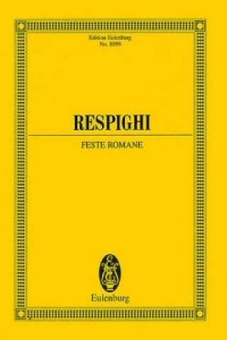 Book ROMAN FESTIVALS OTTORINO RESPIGHI