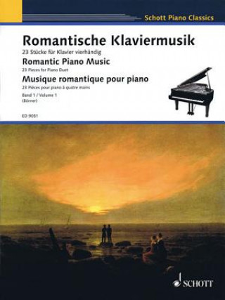 Kniha Romantische Klaviermusik/ Romantic Piano Music/ Musique Romantique Pour Piano Klaus ((Pianist)) Borner