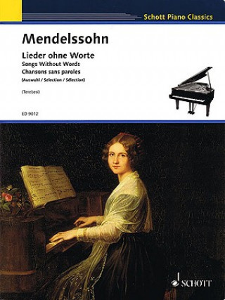 Kniha SONGS WITHOUT WORDS MENDELSSOHN BARTHOLD