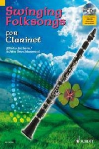 Knjiga Swinging Folksongs for Clarinet Dirko Juchem