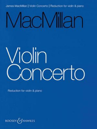 Książka Violin Concerto Reduction for Violin & Piano JAMES MACMILLAN