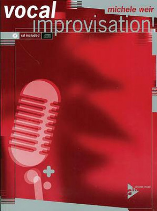 Książka VOCAL IMPROVISATION MICHELE WEIR
