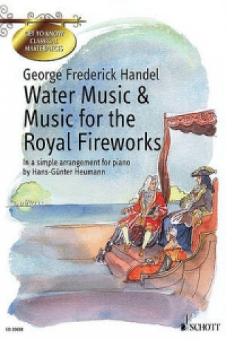 Könyv WATER MUSIC MUSIC FOR THE ROYAL FIREWORK GEORGE FRIDE HANDEL