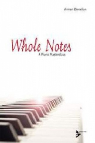 Knjiga WHOLE NOTES ARMEN DONELIAN