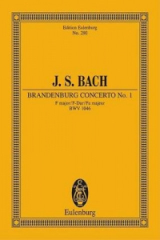 Könyv BRANDENBURG CONCERTO NO 1 F MAJOR BWV 10 JOHANN SEBASTI BACH