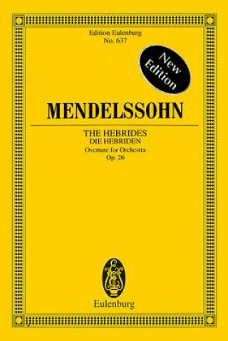 Kniha HEBRIDES OP 26 MENDELSSOHN BARTHOLD