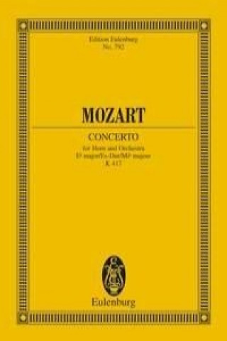 Kniha HORN CONCERTO NO 2 EB MAJOR KV 417 WOLFGANG AMA MOZART