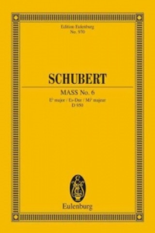 Kniha MASS NO 6 EB MAJOR D 950 FRANZ SCHUBERT