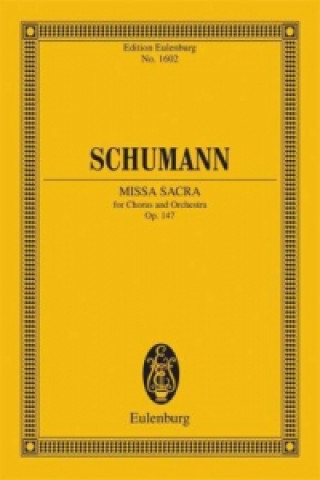 Knjiga MISSA SACRA OP 147 ROBERT SCHUMANN