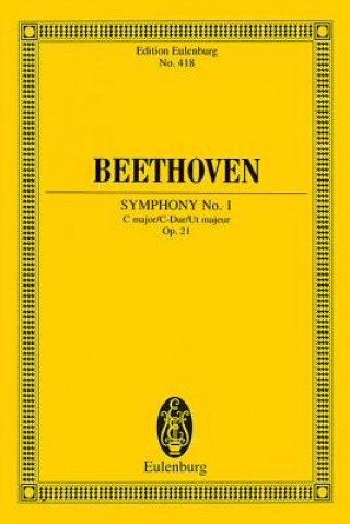 Knjiga SYMPHONY NO 1 C MAJOR OP 21 LUDWIG VA BEETHOVEN