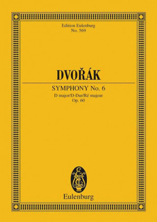 Nyomtatványok Symphony No. 6 D major ANTON N DVO? K