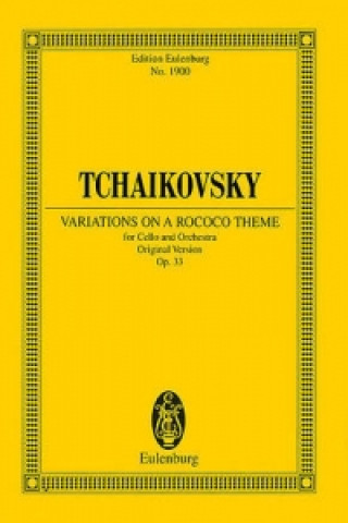 Carte VARIATIONS ON A ROCOCO THEME FOR CELLO & PETER I TCHAIKOVSKY