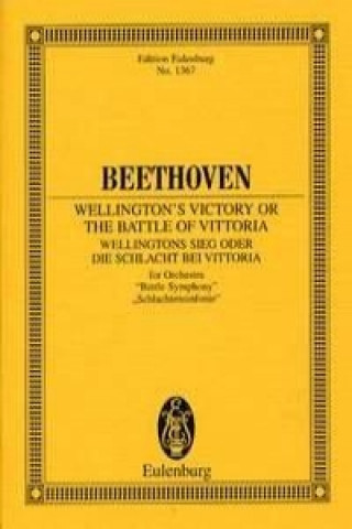 Kniha WELLINGTONS VICTORY OR THE BATTLE OF VIT LUDWIG VA BEETHOVEN