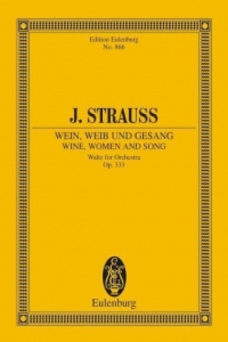 Book WINE WOMEN & SONG OP 333 JOHAN STRAUSS  SON