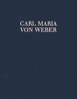 Kniha ORCHESTRAL WORKS CARL MARIA VO WEBER