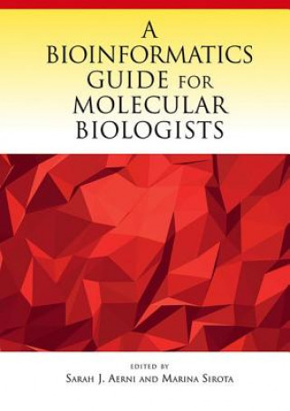 Carte Bioinformatics Guide for Molecular Biologists 