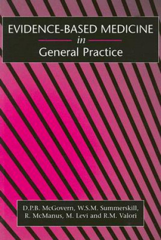 Carte Evidence-Based Medicine in General Practice R. M. Valori