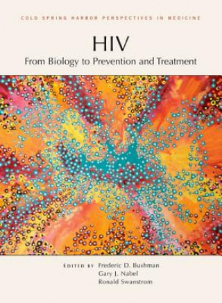 Kniha Hiv: From Biology to Prevention and Treatment 