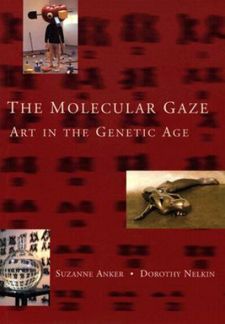 Kniha Molecular Gaze Dorothy Nelkin