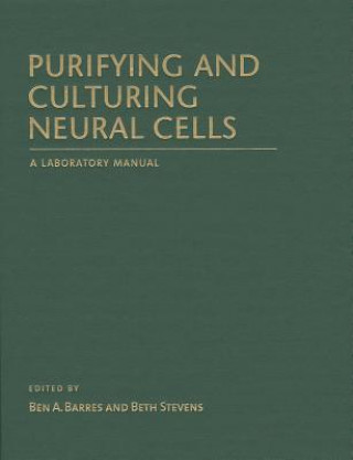 Könyv Purifying and Culturing Neural Cells 