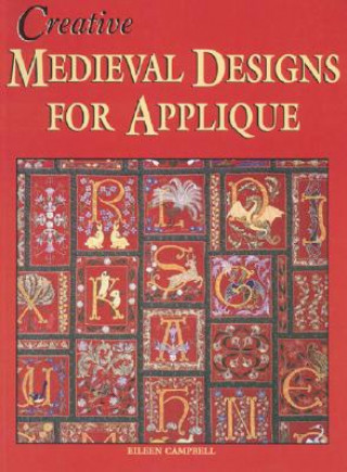 Libro Creative Medieval Designs for Applique Eileen Campbell