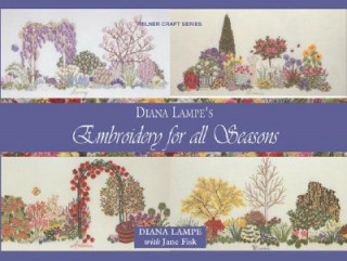 Книга Embroidery for All Seasons Diana Lampe