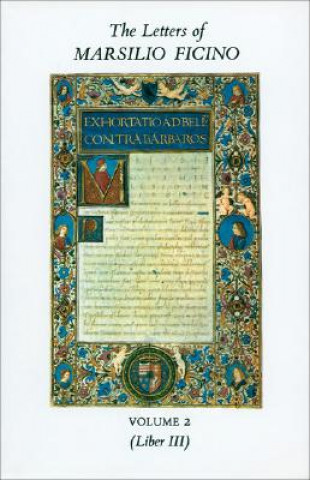 Książka Letters of Marsilio Ficino Marsilio Ficino