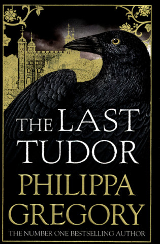 Kniha Last Tudor Philippa Gregory