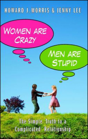 Könyv Women Are Crazy, Men Are Stupid Jenny Lee