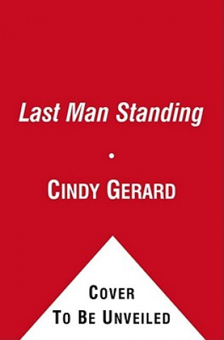 Książka LAST MAN STANDING Cindy Gerard