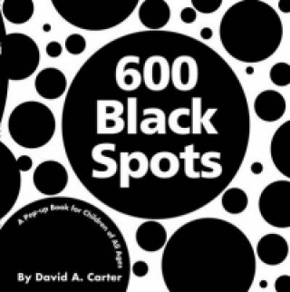 Kniha 600 Black Spots David A Carter