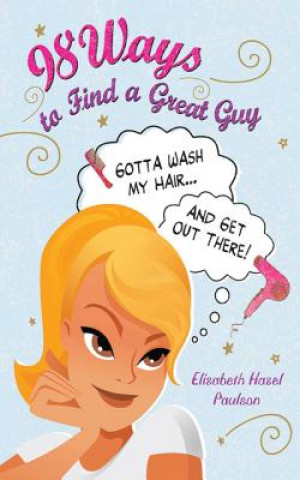 Buch 98 Ways to Find a Great Guy Elizabeth Paulson