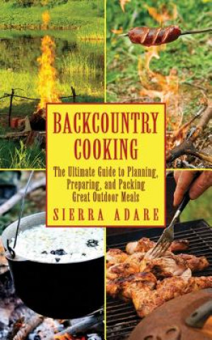 Book Backcountry Cooking Sierra Adare