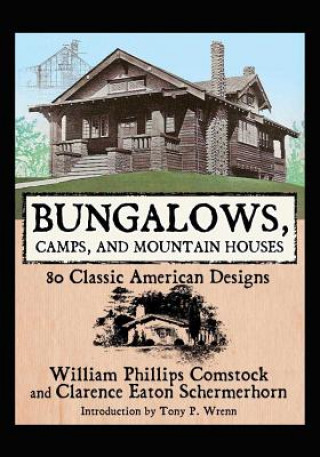 Libro Bungalows, Camps, and Mountain Houses William Phillips Comstock