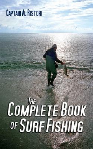 Kniha Complete Book of Surf Fishing Al Ristori