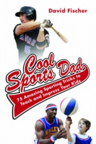 Książka Cool Sports Dad David Fischer