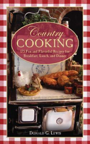 Kniha Country Cooking Donald G. Lewis