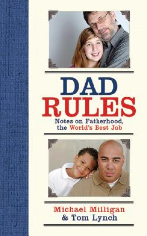 Книга Dad Rules Michael Milligan