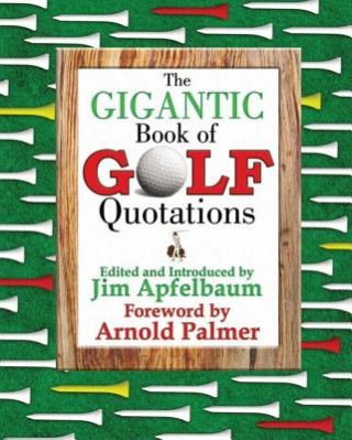 Knjiga Gigantic Book of Golf Quotations 