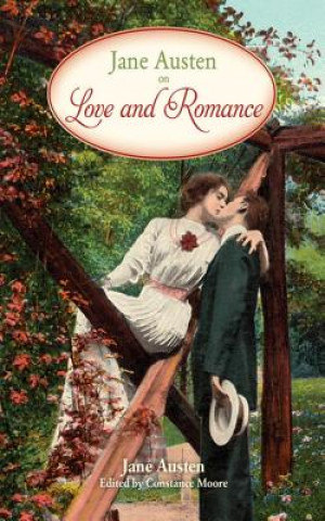 Knjiga Jane Austen on Love and Romance Jane Austen