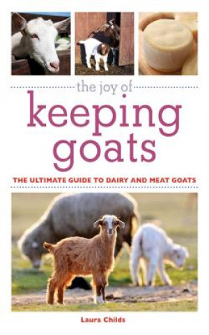 Książka Joy of Keeping Goats Laura Childs