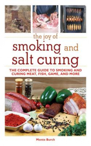 Libro Joy of Smoking and Salt Curing Monte Burch