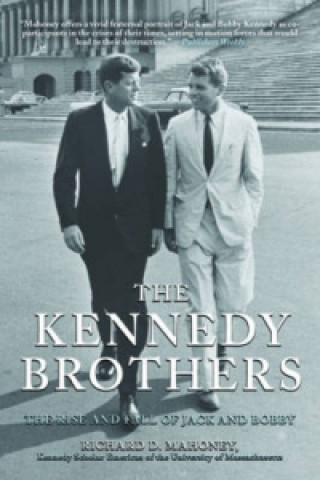 Buch Kennedy Brothers Richard D. Mahoney